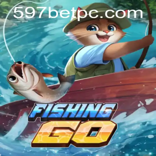 Exploring the Exciting World of FishingGO with 597bet