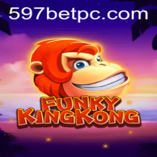 Exploring the Thrilling World of FunkyKingKong and 597bet